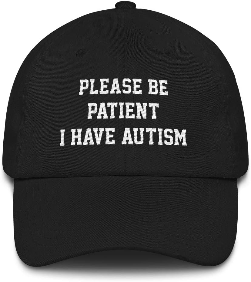 Hogue WS LLC Please Be Patient I Have Autism Hat