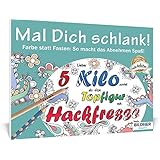 Malbuch f&uuml;r Erwachsene: Mal Dich schlank!: Farbe statt Fasten - so macht das Abnehmen Spa&szlig;!