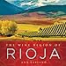 The Wine Region of Rioja by