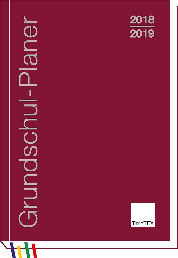 TimeTex Grundschul-Planer A4-Plus Bordeaux - Schuljahr 2018 - 2019 - Terminplaner für die Grundschule - Lehrerkalender - Schu