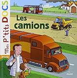 Mes P'tits Docs: Les Camions (French Edition) by