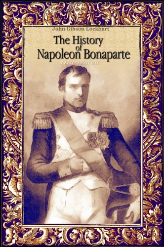 The History Of Napoleon Bonaparte Illustrated History Alive Book 1 - 