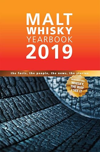 Download Malt Whisky Yearbook 2019: The Facts, The People, The News, The Stories PDF