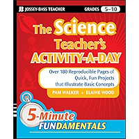 The Science Teacher's Activity-A-Day, Grades 5-10: Over 180 Reproducible Pages of Quick, Fun Projects that Illustrate… book cover The Science Teacher's Activity-A-Day, Grades 5-10: Over 180 Reproducible Pages of Quick, Fun Projects that Illustrate… book cover