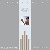 Sweet Dreams Are Made of This