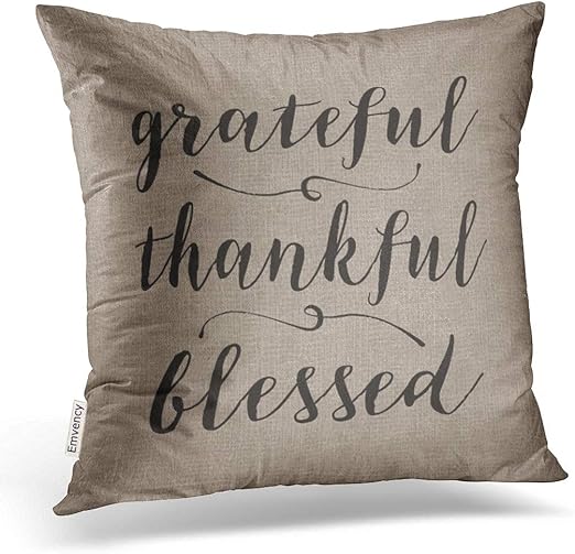 Amazon Com Emvency Throw Pillow Cover Grateful Thankful Blessed