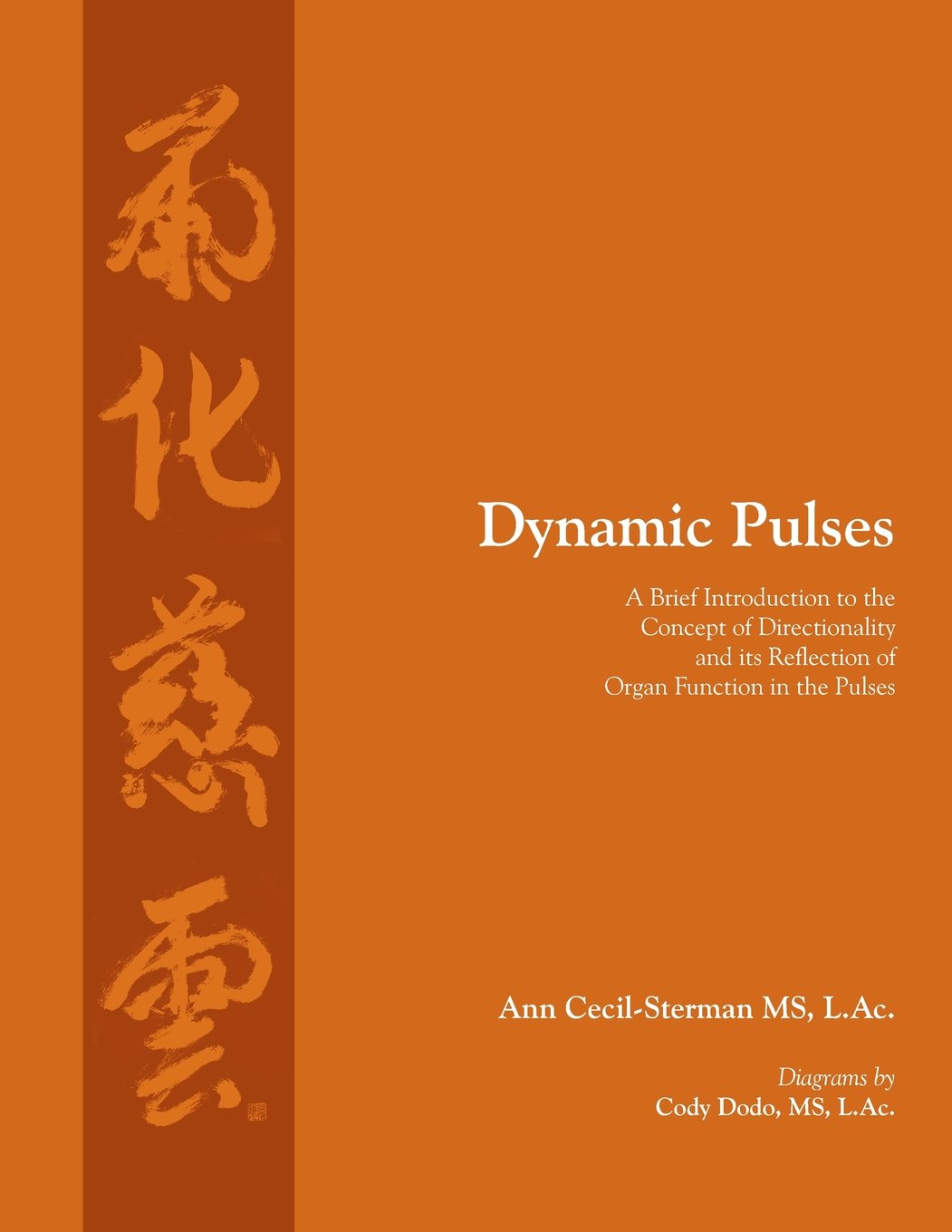 Dynamic Pulses: Ann Cecil-Sterman, Cody Dodo: 9780983772040: Amazon.com:  Books