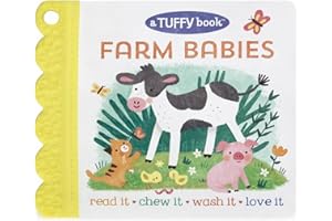 Tuffy Farm Babies Book - Washable, Chewable, Unrippable Pages With Hole For Stroller Or Toy Ring, Teether Tough, Ages 0-3 (A Tuffy Book)