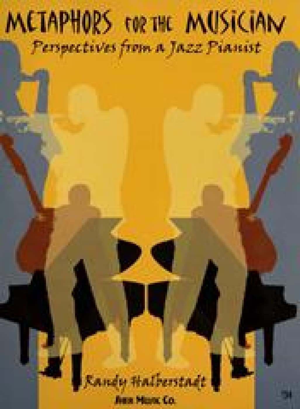 Metaphors for the Musician (All Instruments)