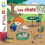 Mes P'tits Docs: Les chats by