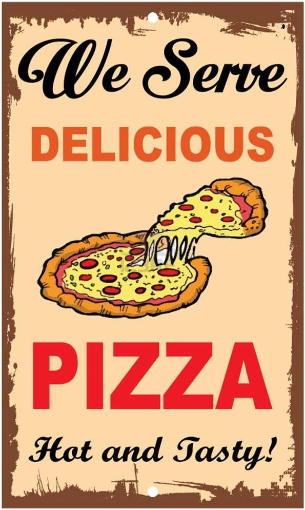 Joycenie New Metal Sign We Serve Delicious Pizza Hot and Tasty Novelty Funny for Indoor and Outdoor Safety Notice Warning Business Signs 8X12 Inch