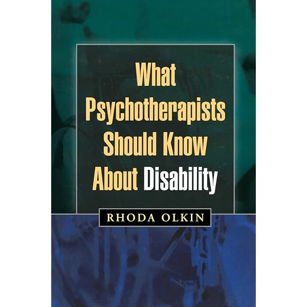 What Psychotherapists Should Know About Disability: 9781572306431