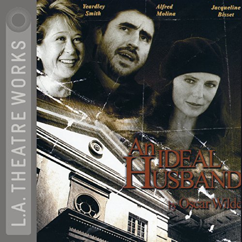 An Ideal Husband by Oscar Wilde
