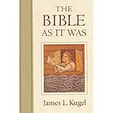 The Bible As It Was