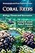 Coral Reefs: Biology, Threats and Restoration (Oceanography and Ocean Engineering)