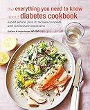 Everything You Need To Know About Diabetes: Expert advice, plus 70 recipes complete with nutritional by Dr Karin M. Hehenberger