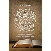 Women of the Word: How to Study the Bible with Both Our Hearts and Our Minds (Second Edition) &ndash; Christian Gifts for Women: How to Study the Bible with Both Our Hearts and Our Minds (Second Edition)