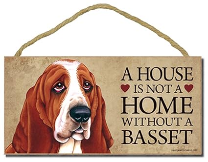Basset Hound A House Is Not A Home Without A Basset 5 X 10 Door Sign With Bonus 1pc Stand And I Love My Dog 3 Inch Round Decal - 