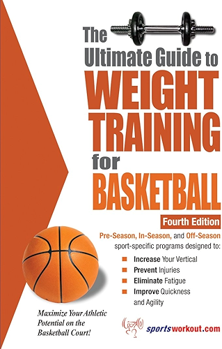 Download The Ultimate Guide to Weight Training for Basketball (English Edition) PDF