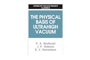 The Physical Basis of Ultrahigh Vacuum