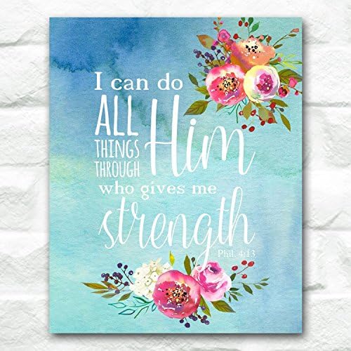 I Can Do All Things Through Him Who Gives Me Strength | Phil. 4:13 | 8 x 10 inches Art Print | Unframed