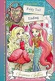 Ever After High: Fairy Tail Ending (A School Story)