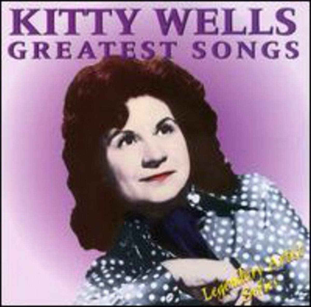Greatest Songs Kitty Wells Amazon.de Musik