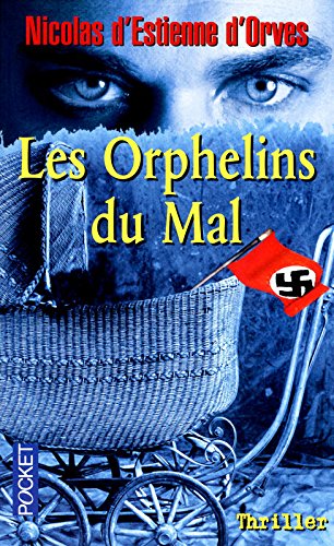 Les  orphelins du mal