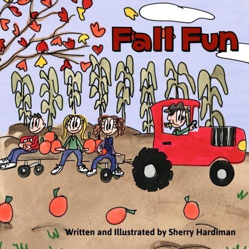 Fall Fun: Apple picking, pumpkin patches and Halloween parties! Paperback – October 8, 2015