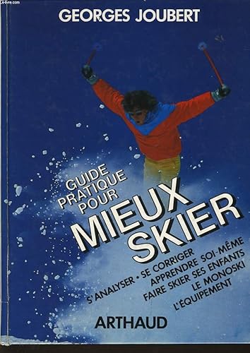 Download Guide pratique pour mieux skier PDF