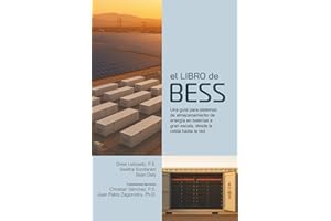 El Libro de BESS: Guía de la celda a la red para sistemas de almacenamiento de energía en baterías a escala comercial
