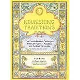 By Fallon, Sally; Enig, Mary Nourishing Traditions: The Cookbook that Challenges Politically Correct Nutrition and the Diet D
