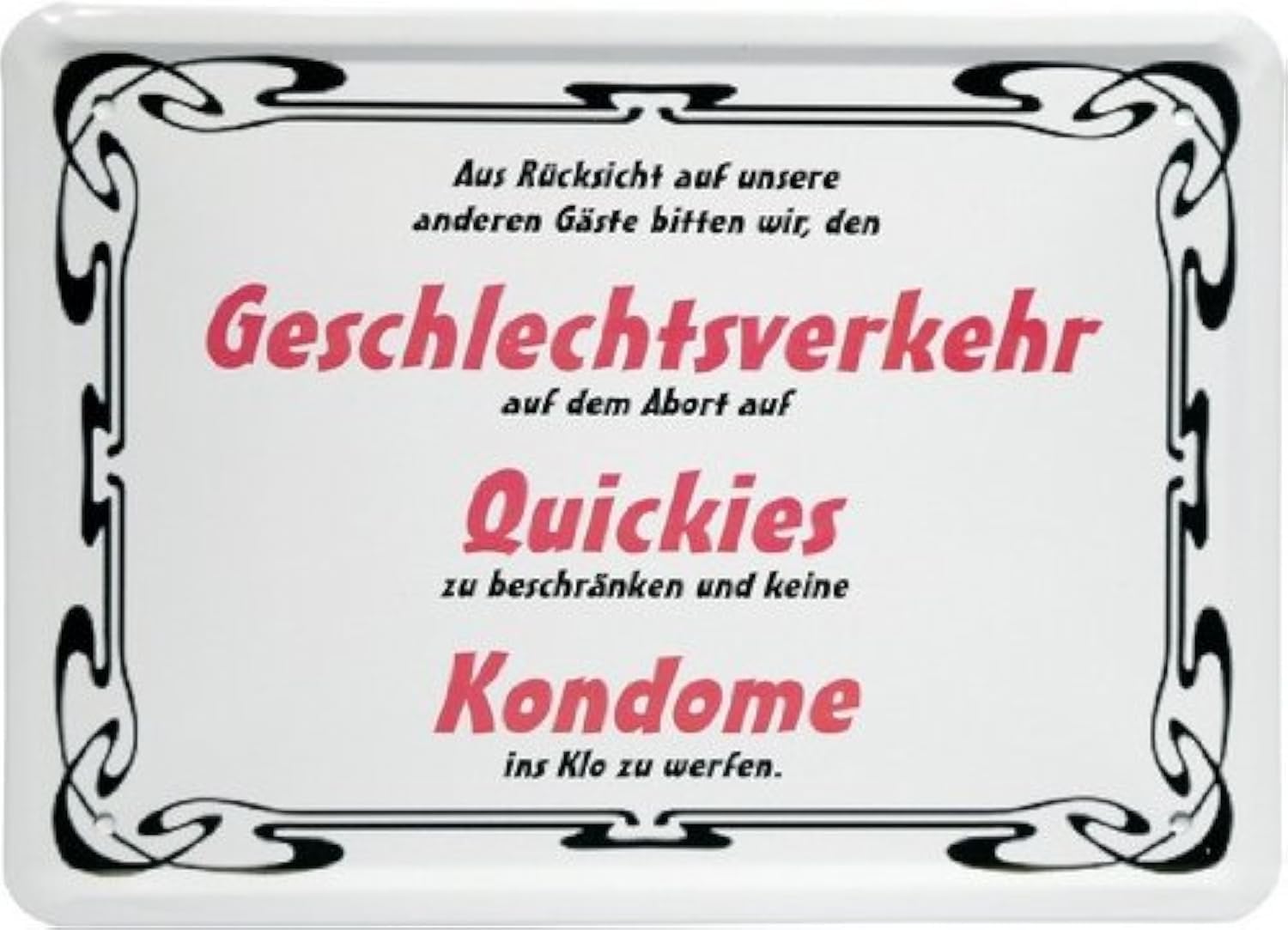 Metal Sign 15 x 21 CM "GESCHLECHTSVERKEHR- QUICKIS- Condoms ..." Slogan MJ 103