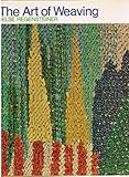The Art of Weaving by 