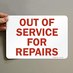 SmartSign - U9-1911-MG_7x10 "Out of Service for