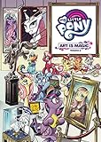 My Little Pony: Art is Magic!, Vol. 2 (MLP Art is Magic) by Tony Fleecs, Sara Richard