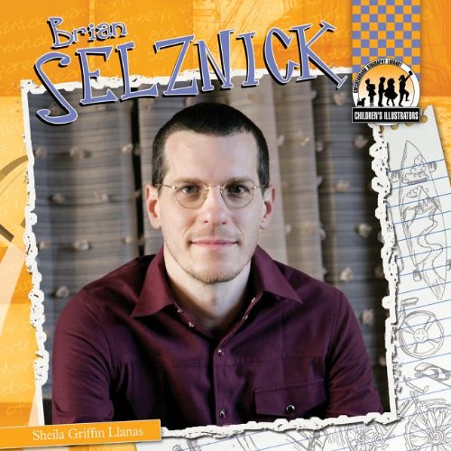 Brian Selznick (Checkerboard Biography Library: Children's Illustrators)