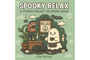 Spooky Relax – A Stress-Relief Coloring Book for Kids and Adults