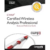 CWAP-403 Certified Wireless Analysis Professional (Black &amp; White): Study and Reference Guide