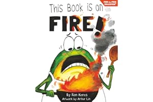 This Book Is On Fire!: A Funny And Interactive Story For Kids