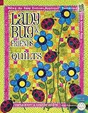 Ladybug & Friends Quilts by 