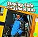 Staying Safe on the School Bus
