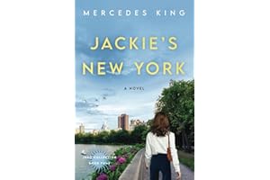 Jackie's New York: A Novel (The Jacqueline Bouvier Kennedy Onassis Collection)