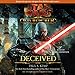 Star Wars: The Old Republic: Deceived by Paul S. Kemp, Marc Thompson