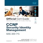 CCNP Security Identity Management SISE 300-715 Official Cert Guide