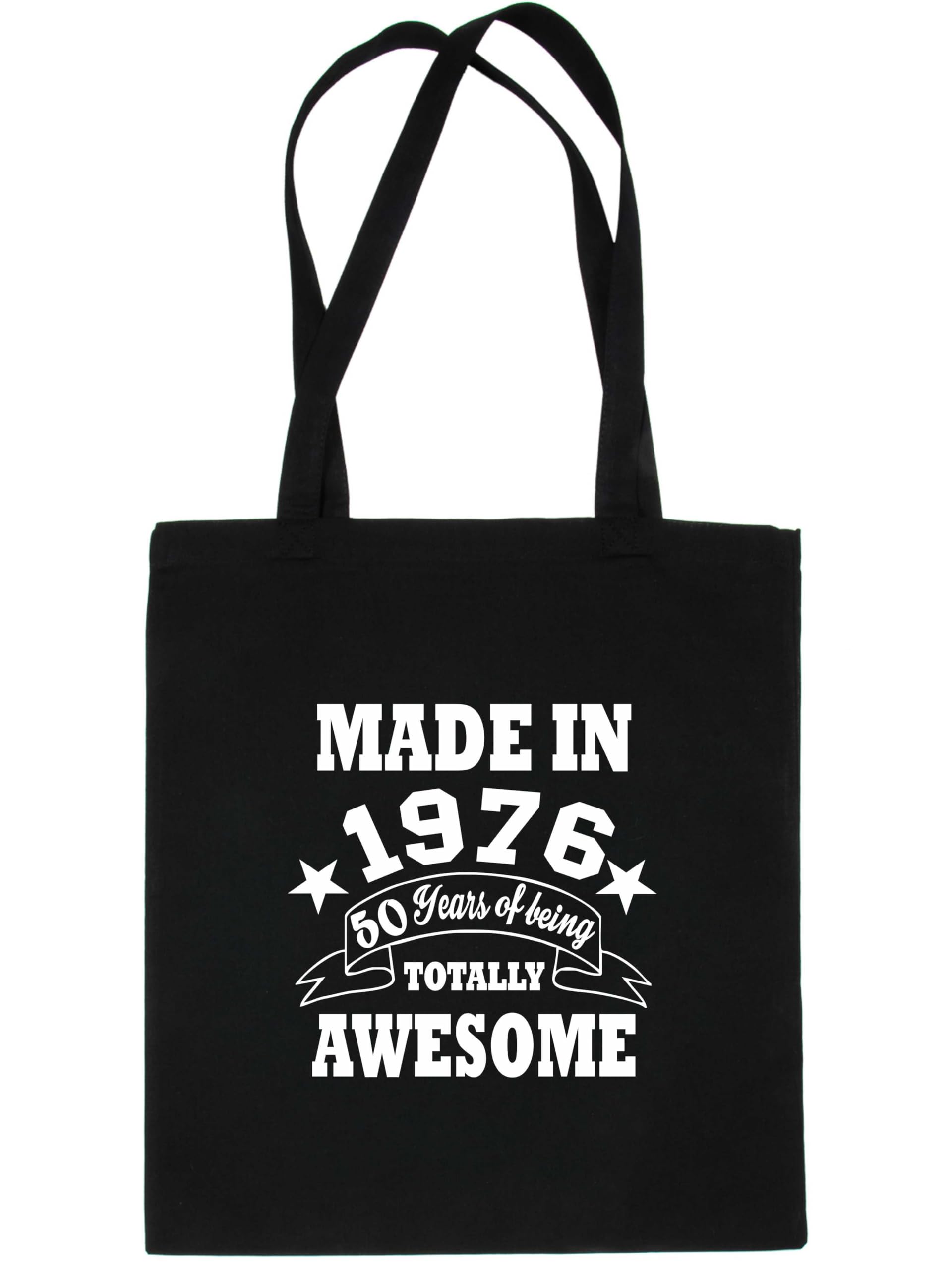 Print4U Shopping Tote Bag For Life Born in 1976 50th Birthday Black