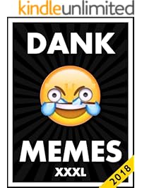 Memes: Dank Memes: XXXL Meme Book with Funniest Memes 2018