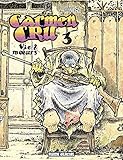 Carmen Cru, Tome 3 : Vie & moeurs by