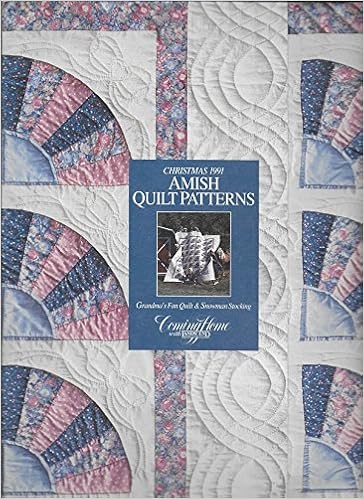 Christmas 1991 Amish Quilt Patterns Grandma S Fan Quilt Snowman Stocking Land S End Coming Home Amazon Com Books