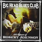 100 Years Of Robert Johnson